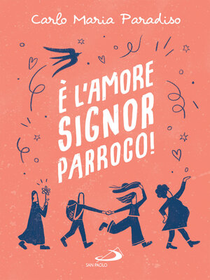 cover image of È l'amore, signor parroco!